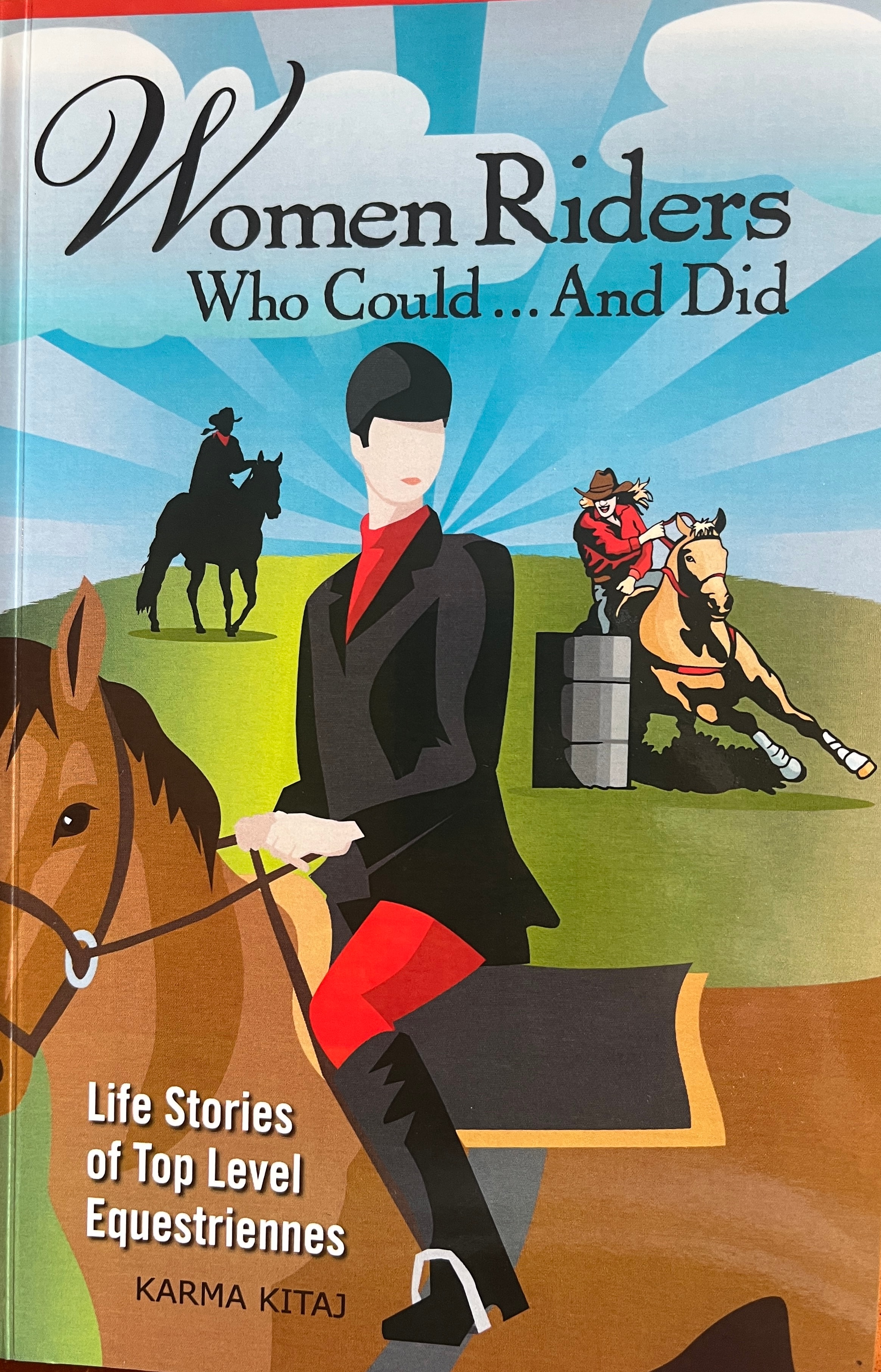 Women Riders Who Could… And Did